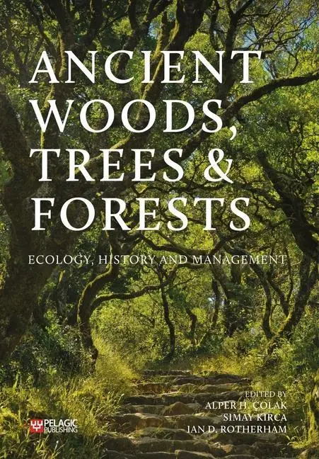 Cover: 9781784272647 | Ancient Woods, Trees and Forests: Ecology, History and Management