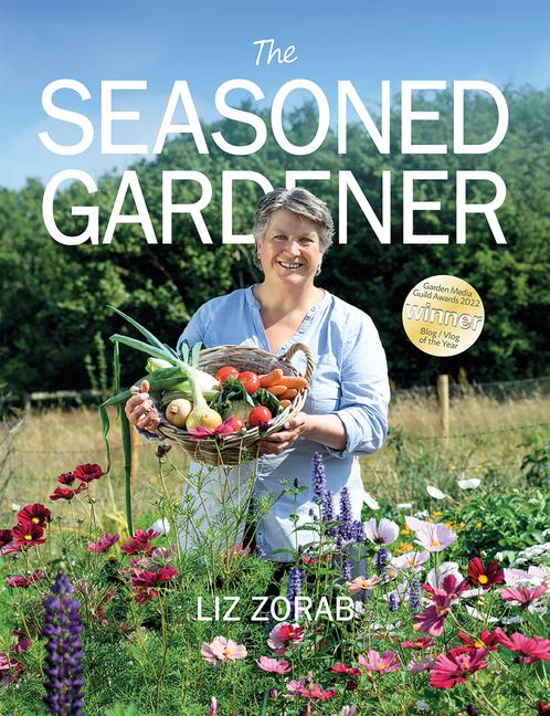 Cover: 9781856232647 | The Seasoned Gardener | Exploring the Rhythm of the Gardening Year