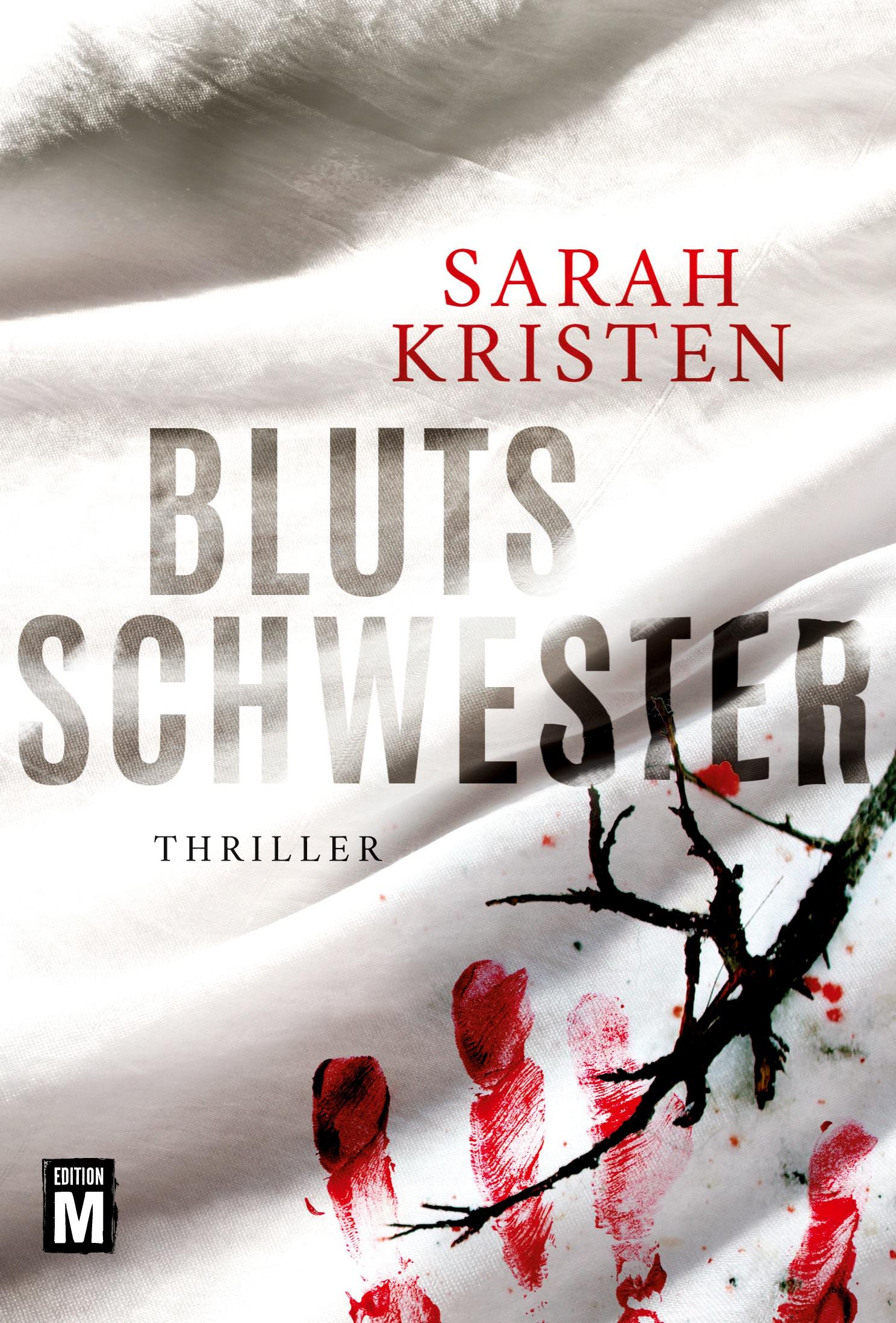 Cover: 9782919802647 | Blutsschwester | Thriller | Sarah Kristen | Taschenbuch | 302 S.