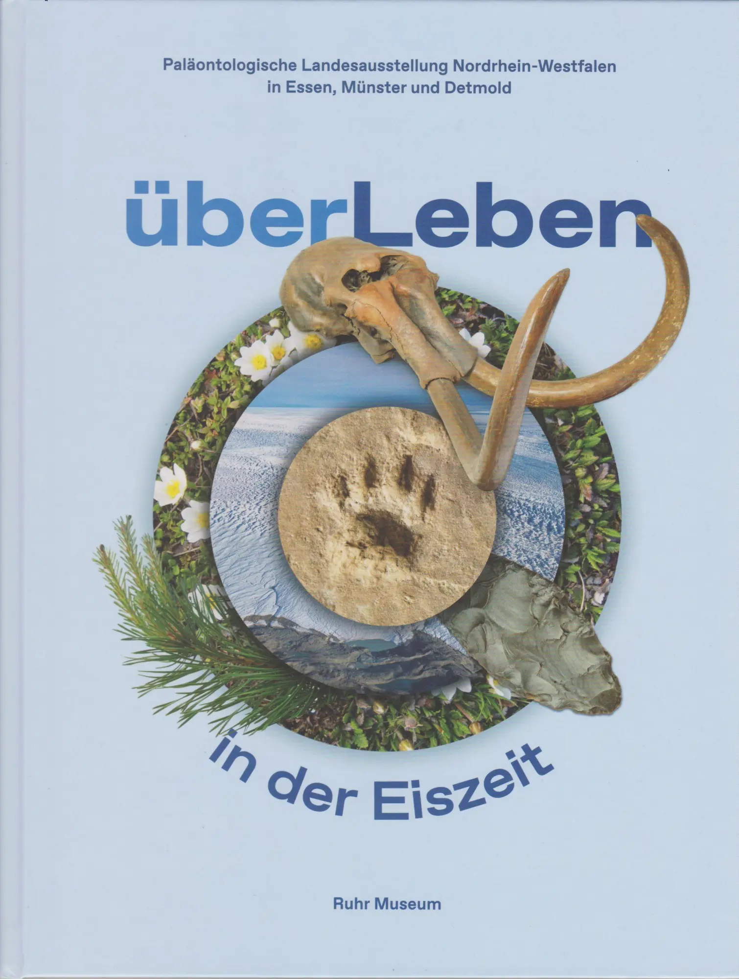 Cover: 9783730822647 | überLeben in der Eiszeit | Ruhr Museum | Buch | 168 S. | Deutsch