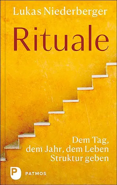 Cover: 9783843612647 | Rituale | Dem Tag, dem Jahr, dem Leben Struktur geben | Niederberger
