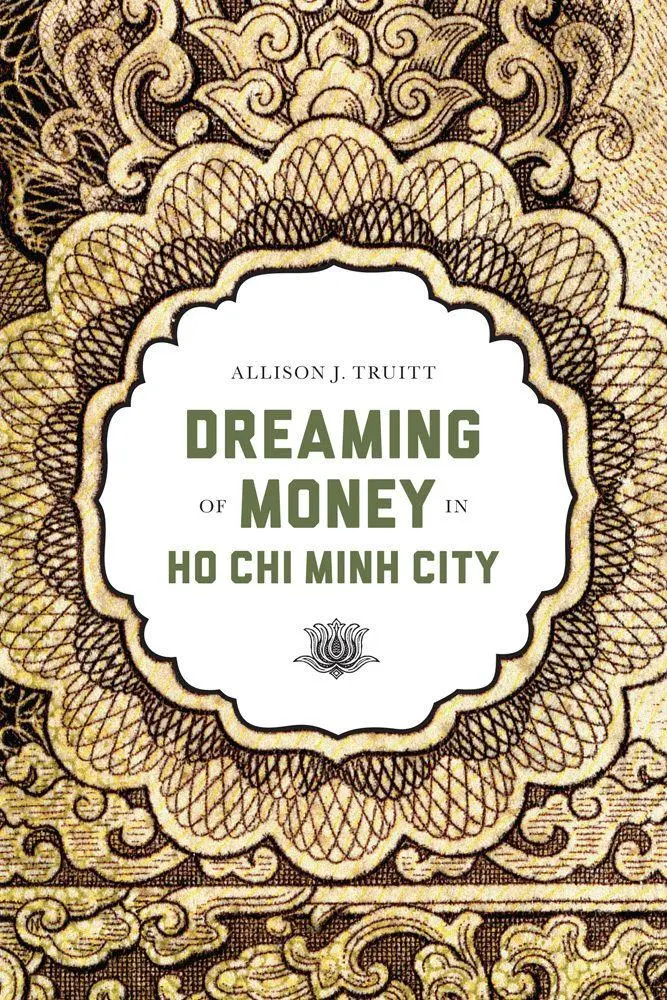 Cover: 9780295992747 | Dreaming of Money in Ho Chi Minh City | Allison J. Truitt | Buch