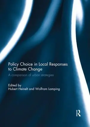 Cover: 9780367022747 | Policy Choice in Local Responses to Climate Change | Heinelt (u. a.)