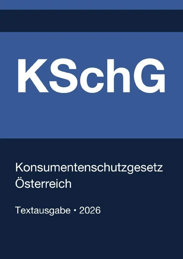 Cover: 9783565412747 | KSchG - Konsumentenschutzgesetz Österreich 2026 | Gesetze24 Österreich