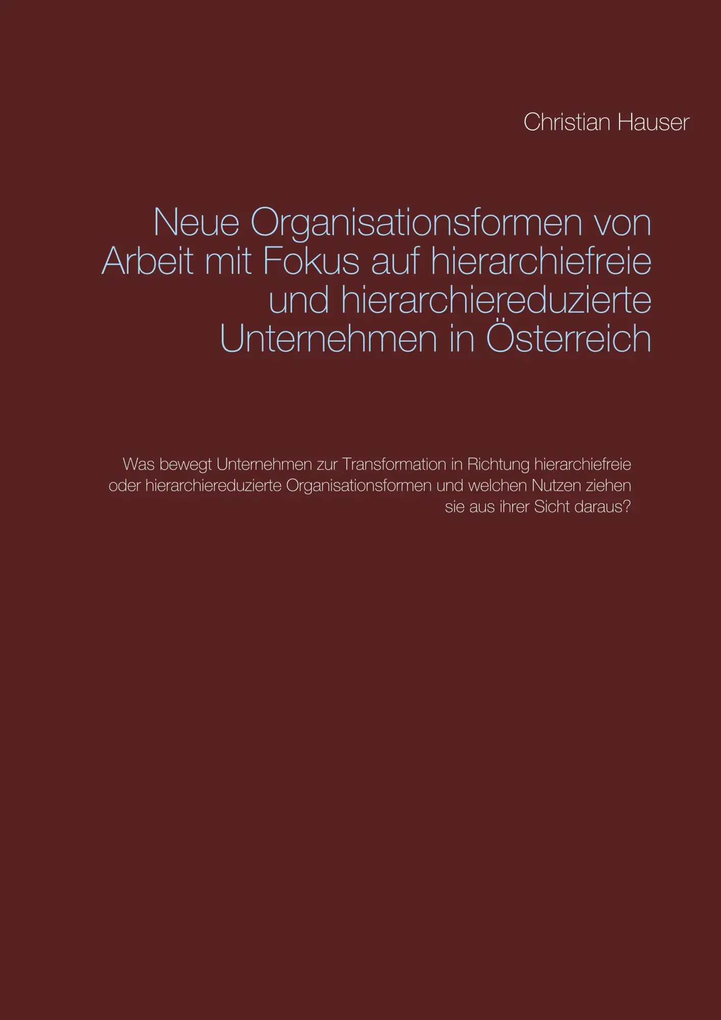 Cover: 9783746062747 | Neue Organisationsformen von Arbeit mit Fokus auf hierarchiefreie...