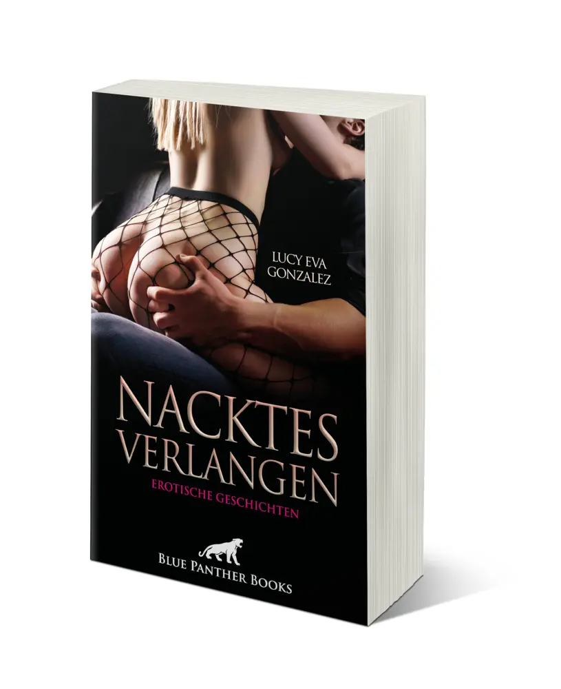 Bild: 9783759002747 | Nacktes Verlangen 9 geile erotische Geschichten | Lucy Eva Gonzalez