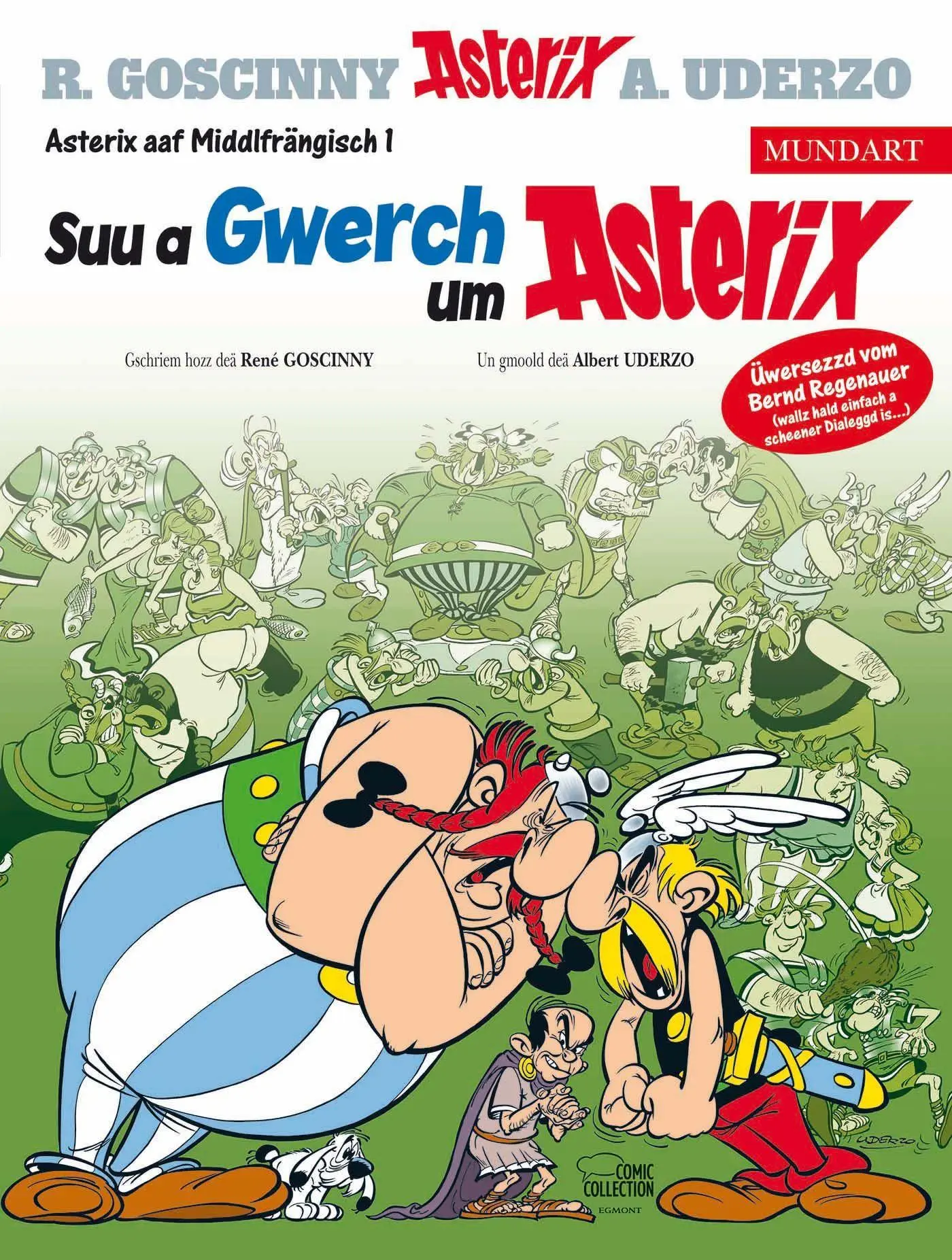 Cover: 9783770412747 | Asterix Mundart Mittelfränkisch I | Suu a Gwerch um Asterix | Buch