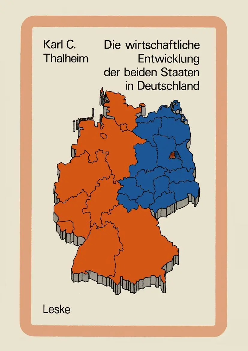 Cover: 9783810002747 | Die wirtschaftliche Entwicklung der beiden Staaten in Deutschland