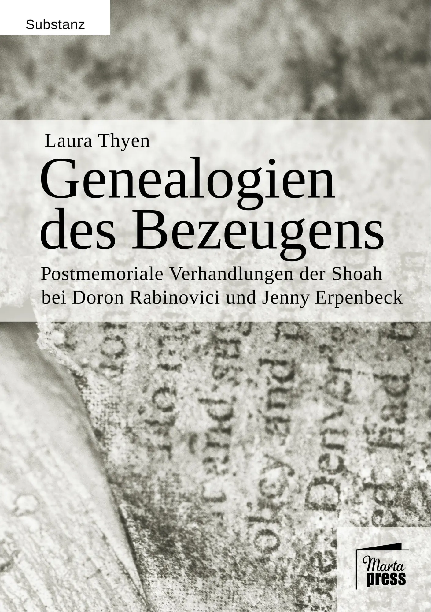 Cover: 9783944442747 | Genealogien des Bezeugens | Laura Thyen | Taschenbuch | 164 S. | 2018