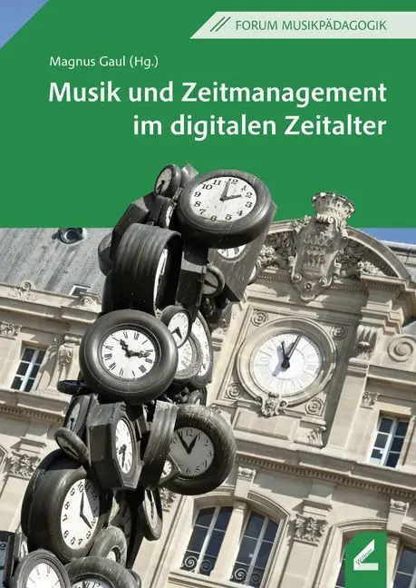 Cover: 9783957862747 | Musik und Zeitmanagement im digitalen Zeitalter | Magnus Gaul | Buch