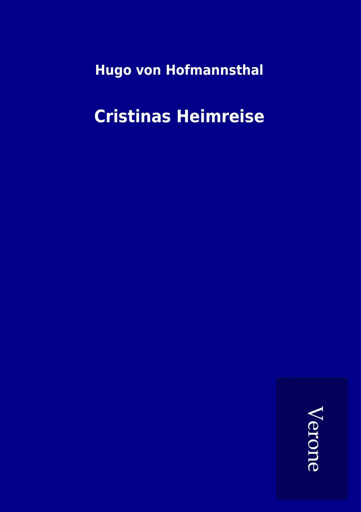 Cover: 9789925032747 | Cristinas Heimreise | Hugo Von Hofmannsthal | Taschenbuch | Paperback