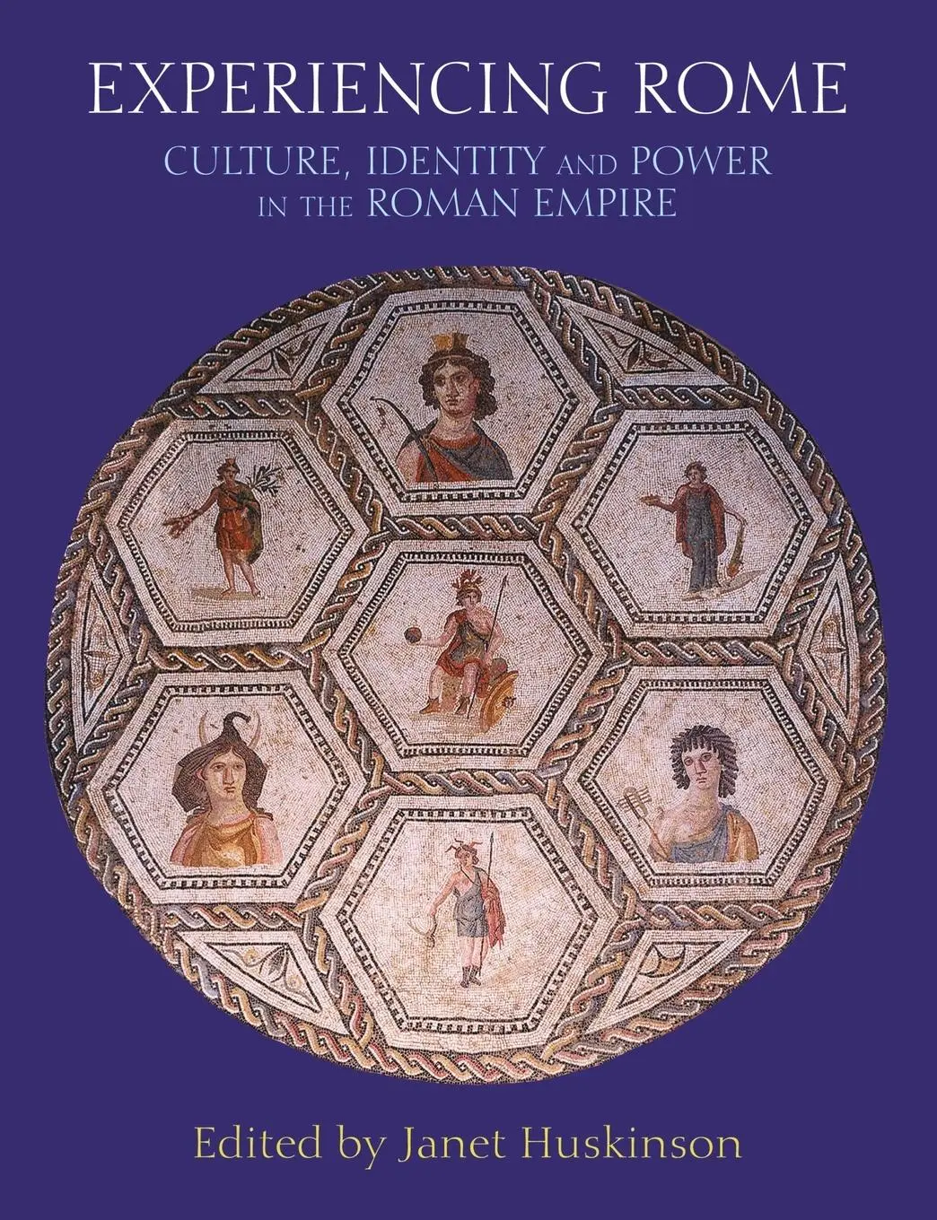 Cover: 9780415212847 | Experiencing Rome | Culture, Identity and Power in the Roman Empire