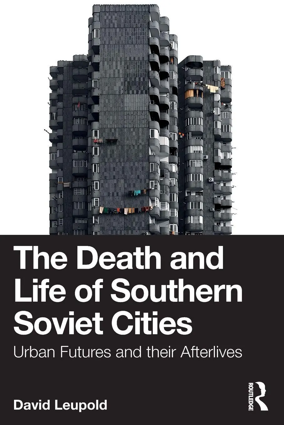 Cover: 9781032982847 | The Death and Life of Southern Soviet Cities | David Leupold | Buch