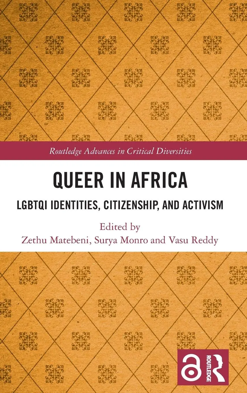 Cover: 9781138222847 | Queer in Africa | LGBTQI Identities, Citizenship, and Activism | Buch
