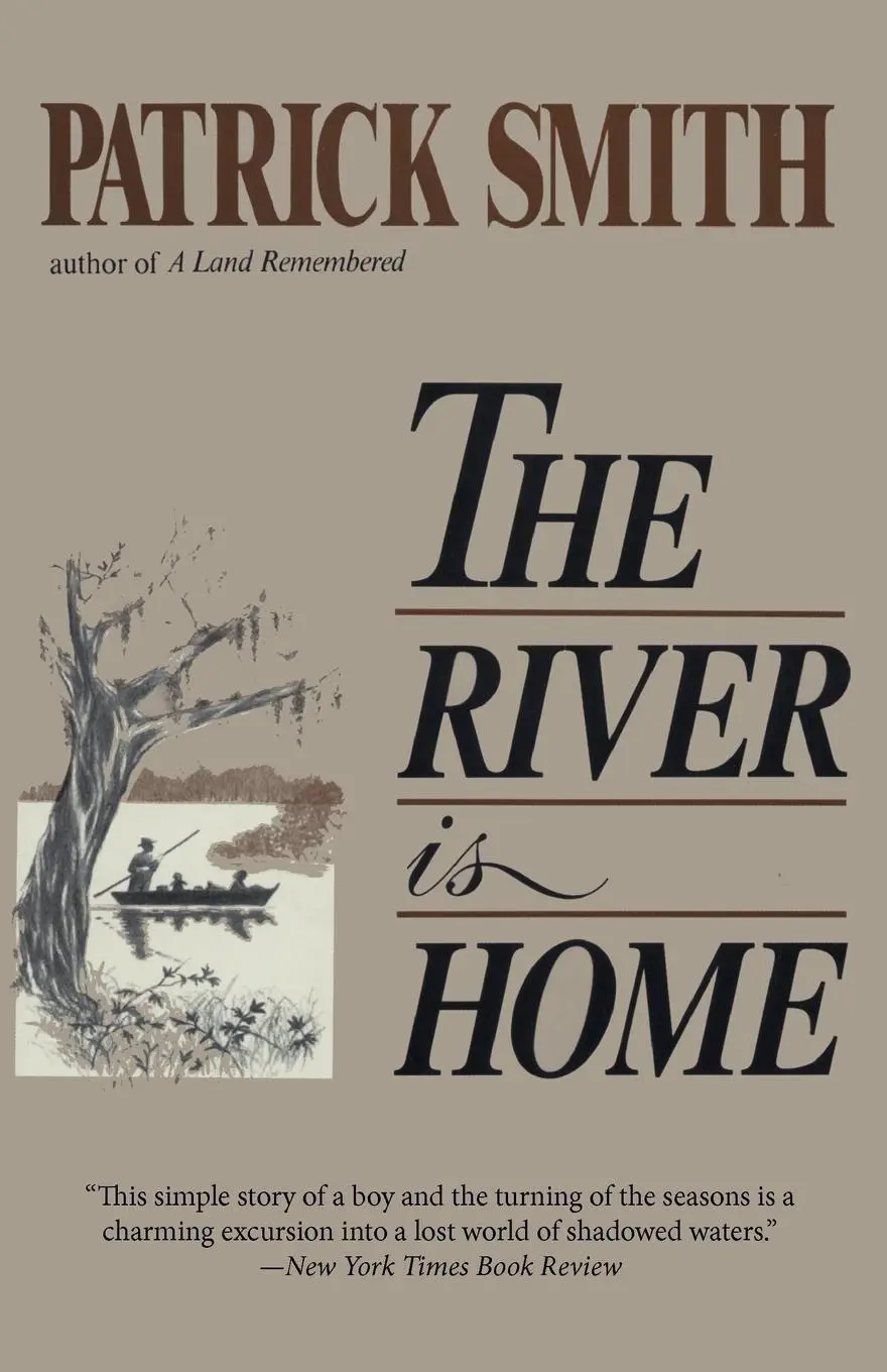 Cover: 9781683342847 | The River Is Home | A Novel | Patrick D. Smith | Taschenbuch | 2021