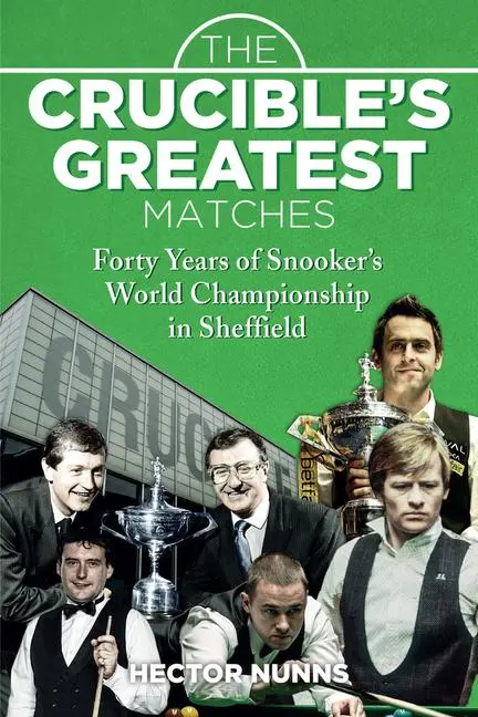Cover: 9781785312847 | The Crucible's Greatest Matches | Hector Nunns | Buch | Englisch