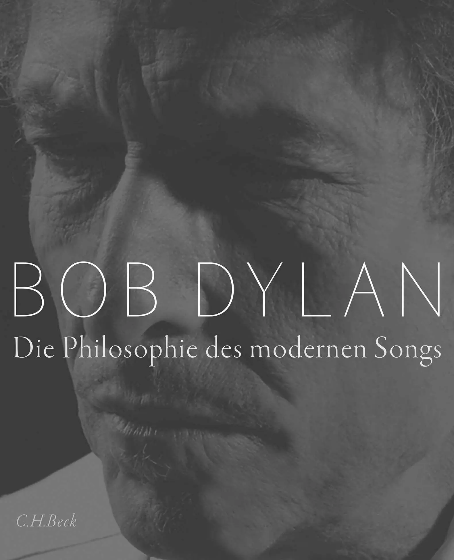Cover: 9783406792847 | Die Philosophie des modernen Songs | Bob Dylan | Buch | 352 S. | 2022