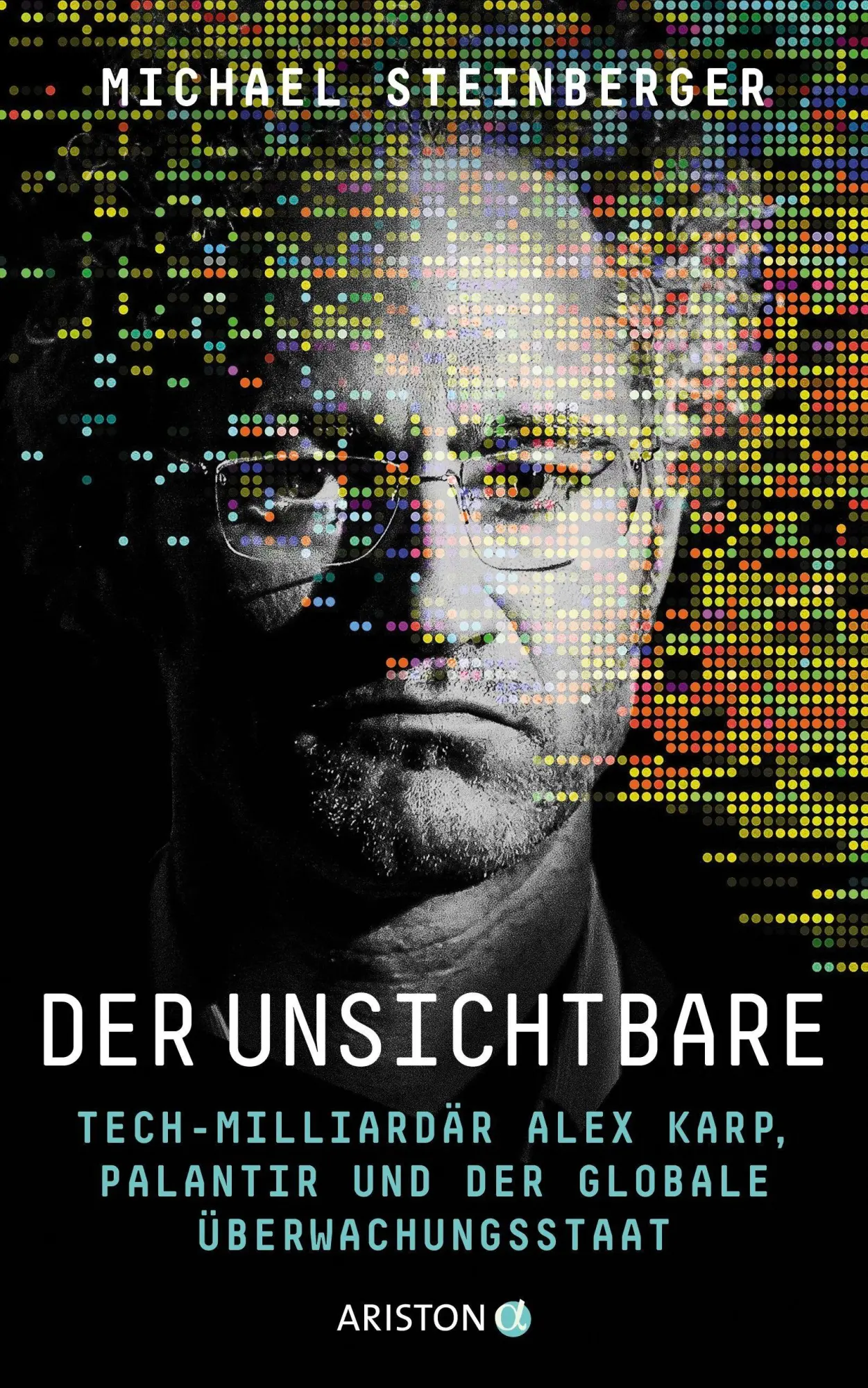 Cover: 9783424202847 | Der Unsichtbare | Michael Steinberger | Buch | 352 S. | Deutsch | 2025