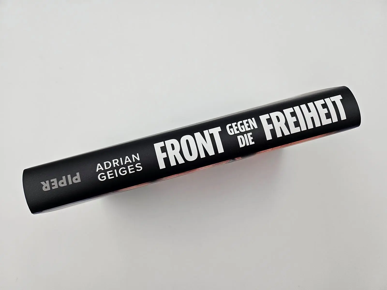 Bild: 9783492072847 | Front gegen die Freiheit | Adrian Geiges | Buch | 256 S. | Deutsch