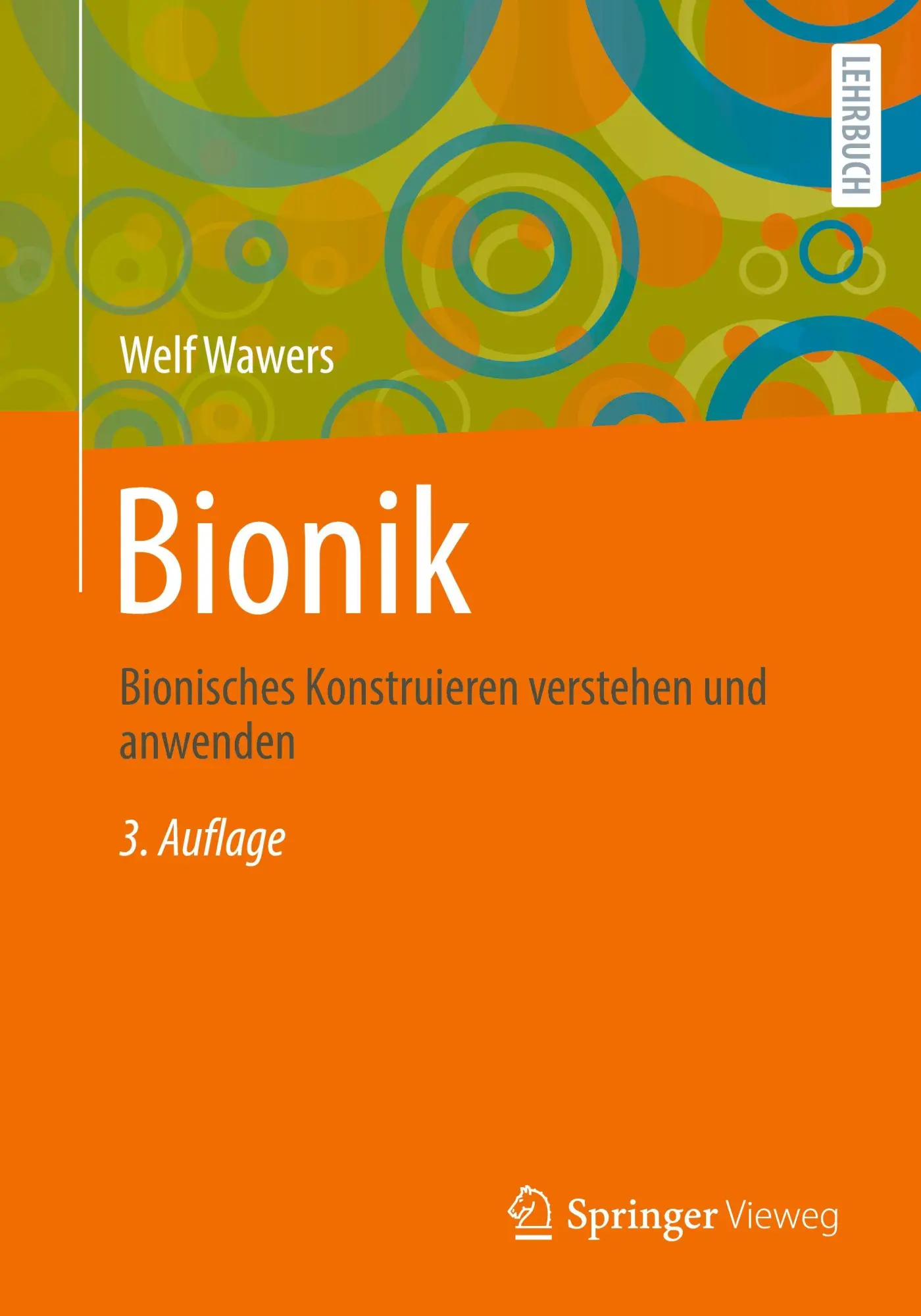 Cover: 9783658492847 | Bionik | Bionisches Konstruieren verstehen und anwenden | Welf Wawers