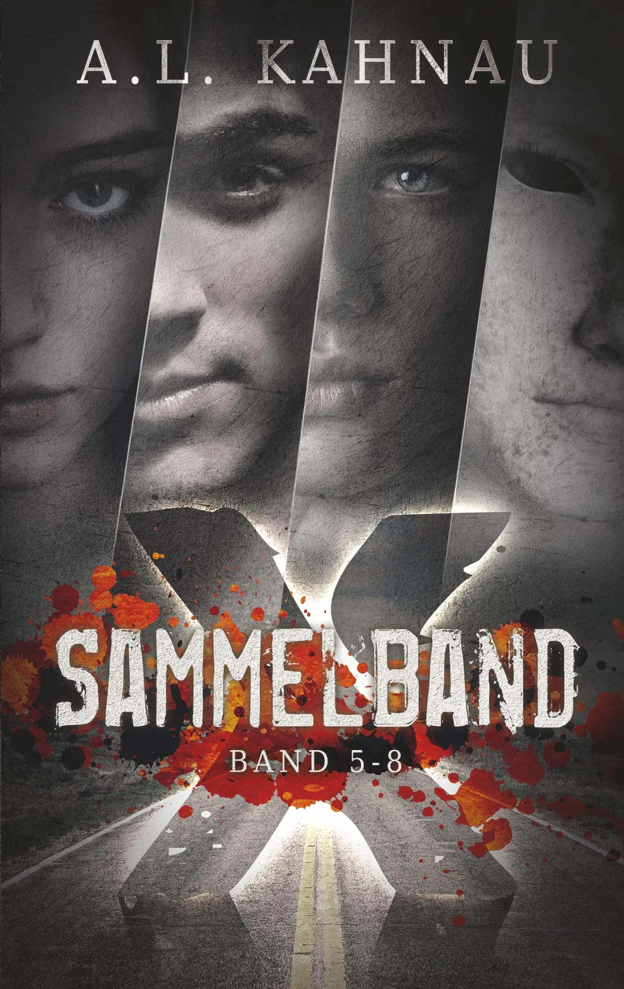 Cover: 9783751902847 | X-Reihe | Sammelband 2 | A. L. Kahnau | Taschenbuch | 568 S. | Deutsch