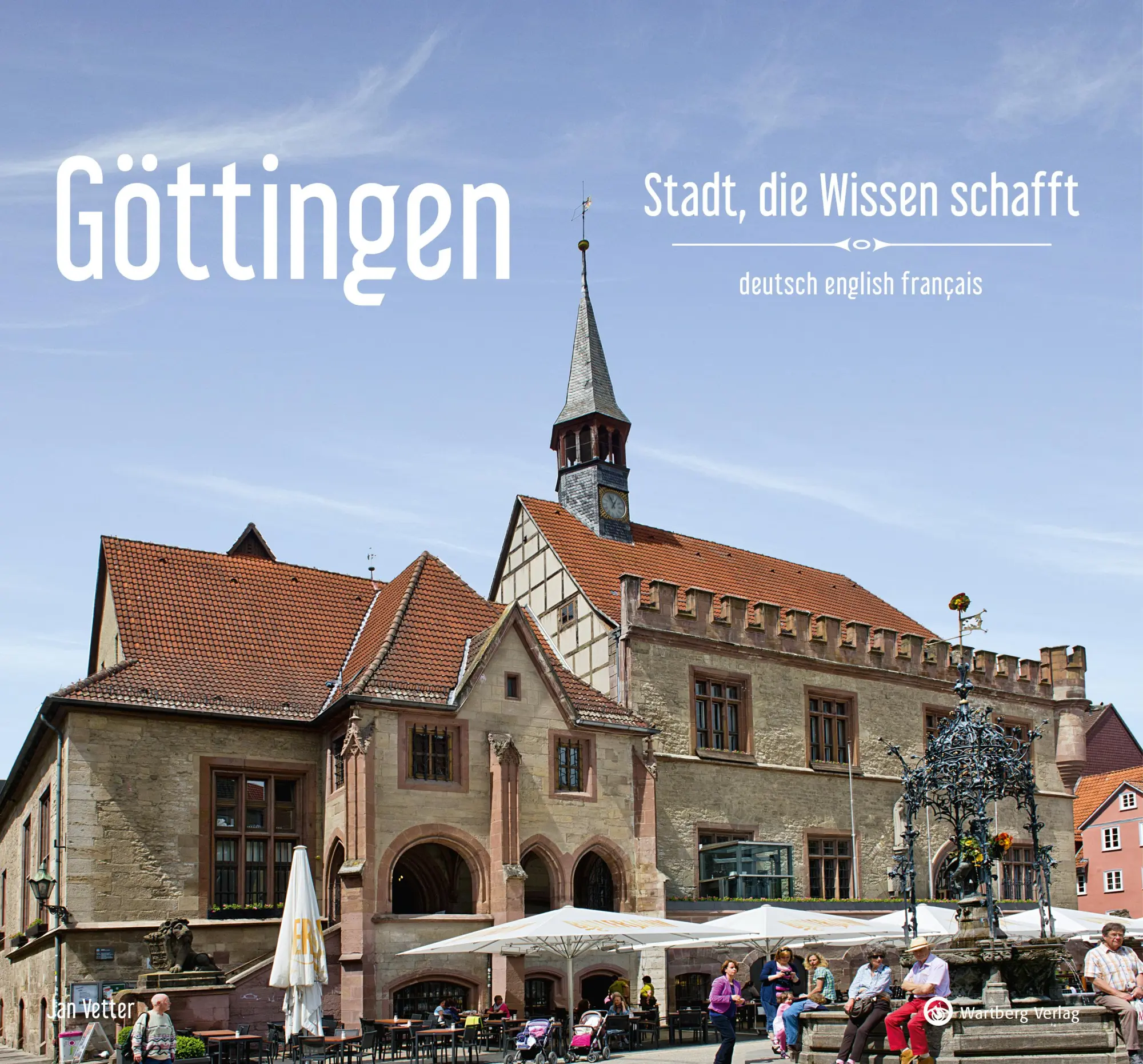 Cover: 9783831332847 | Göttingen - Stadt, die Wissen schafft - Ein Bildband in drei...