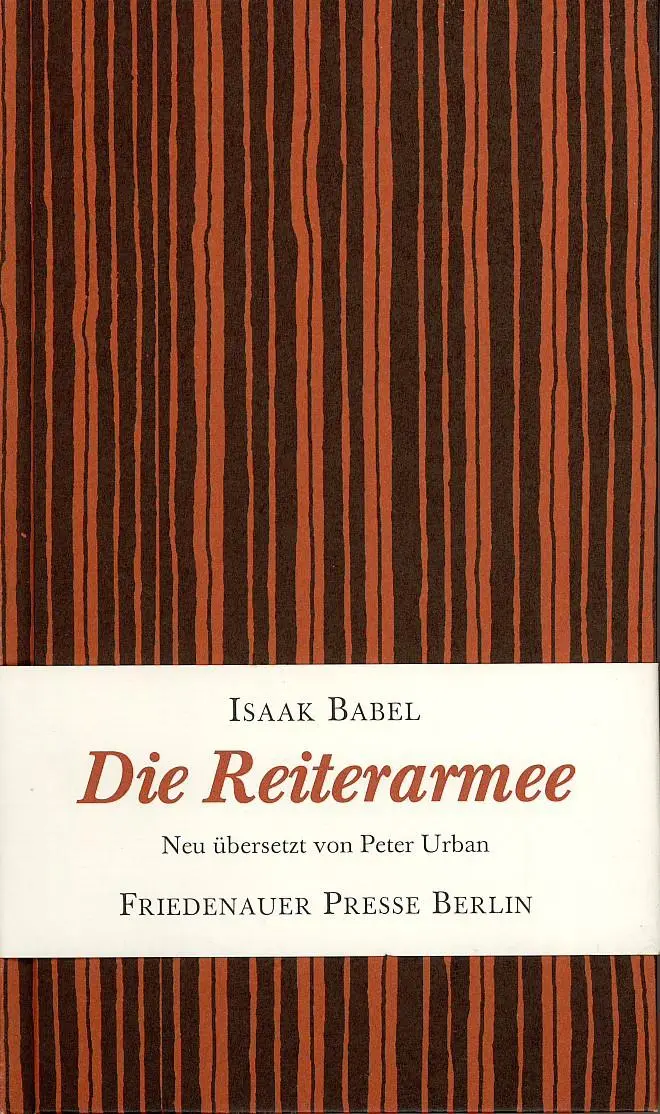 Cover: 9783921592847 | Die Reiterarmee | Isaak Babel | Buch | Friedenauer Presse Winterbuch