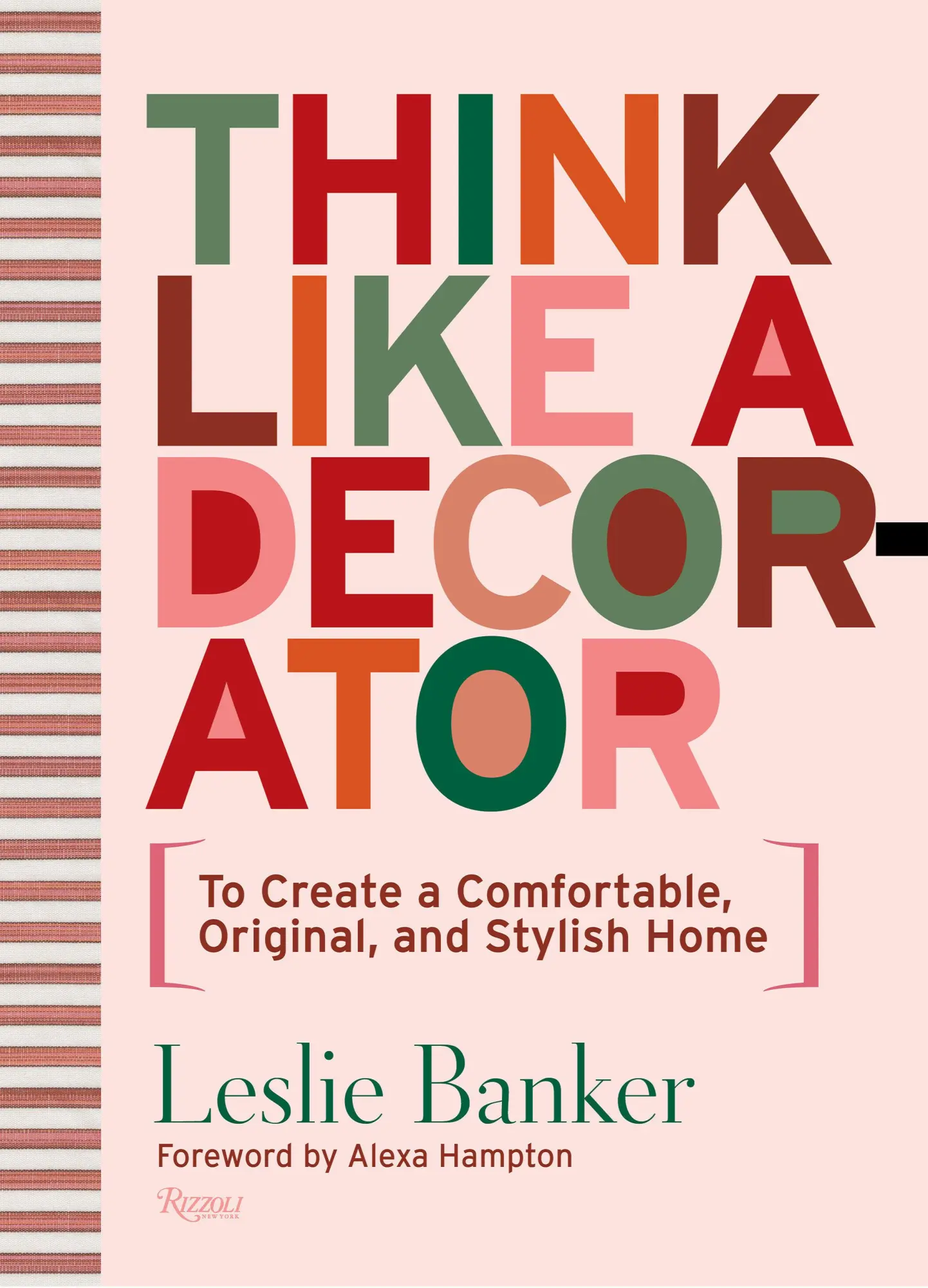 Cover: 9780847872947 | Think Like A Decorator | Alexa Hampton (u. a.) | Buch | Englisch
