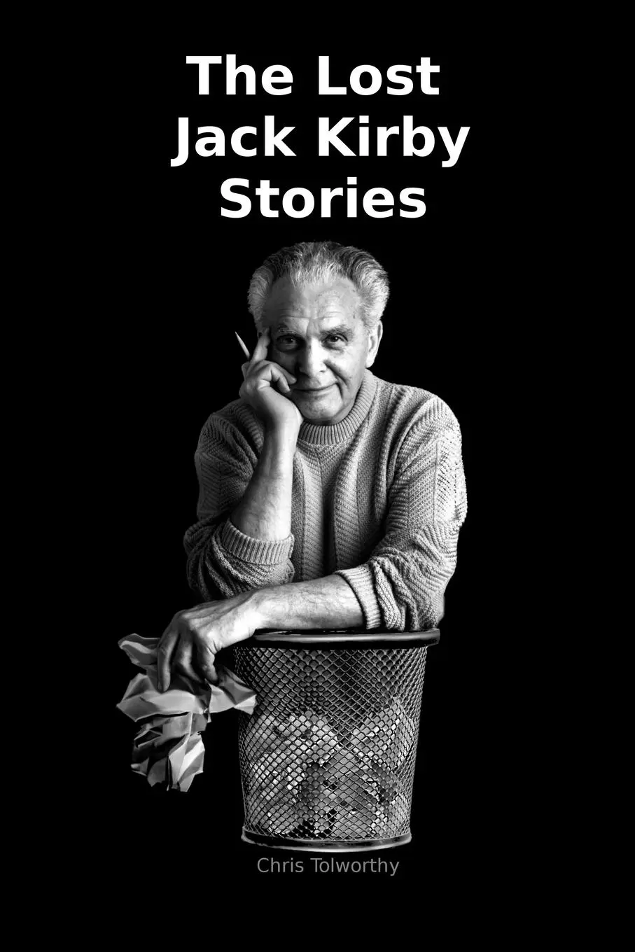 Cover: 9781291052947 | The Lost Jack Kirby Stories | Chris Tolworthy | Taschenbuch | Englisch
