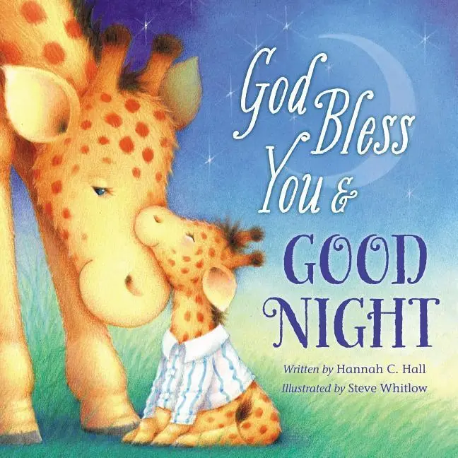 Cover: 9781400322947 | God Bless You &amp; Good Night | Hannah Hall | Buch | Papp-Bilderbuch