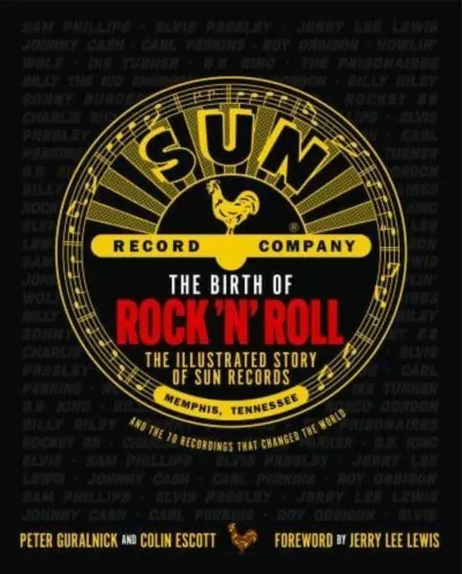 Cover: 9781913172947 | The Birth of Rock 'n' Roll | Colin Escott (u. a.) | Buch | Gebunden