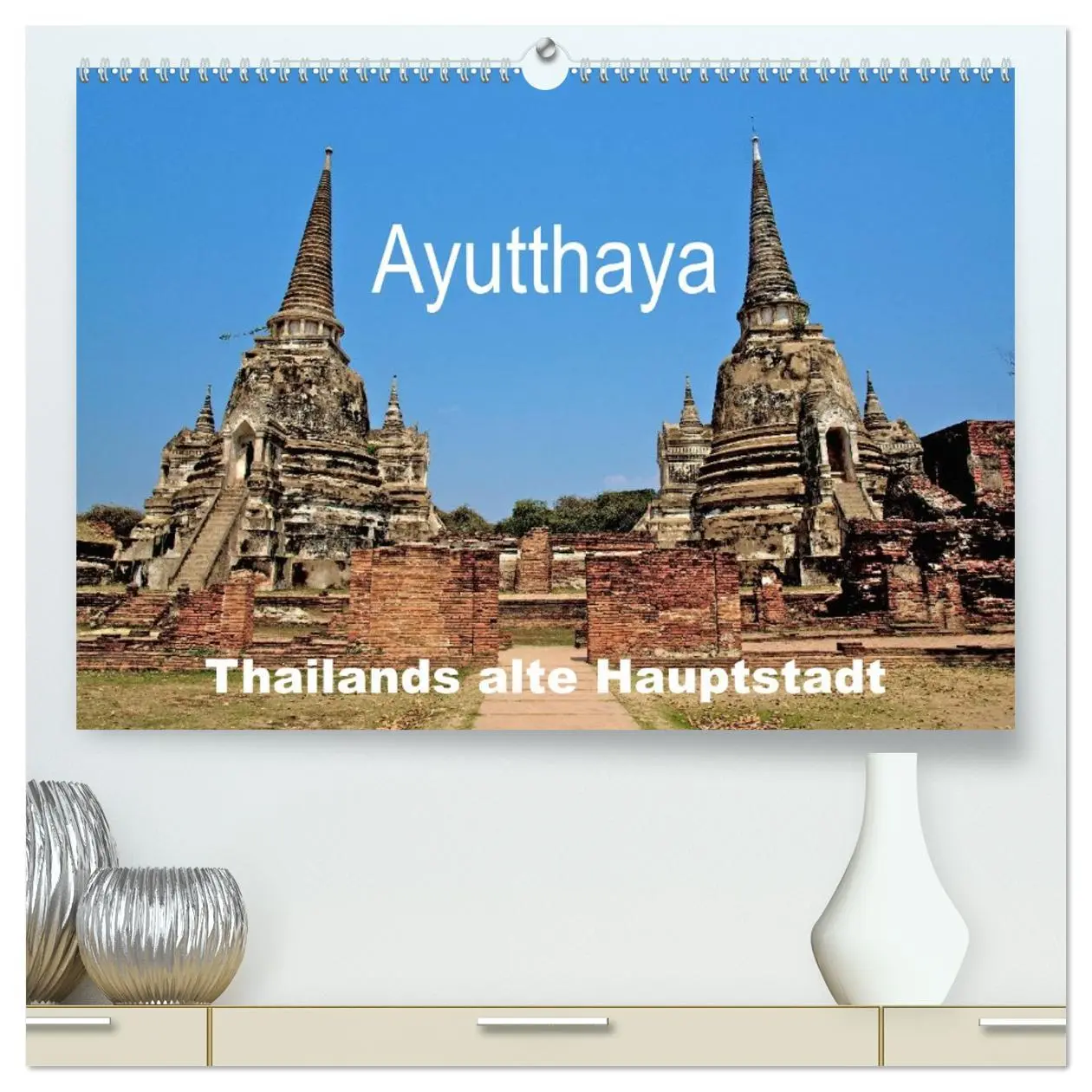 Cover: 9783516052947 | Ayutthaya - Thailands alte Hauptstadt (hochwertiger Premium...