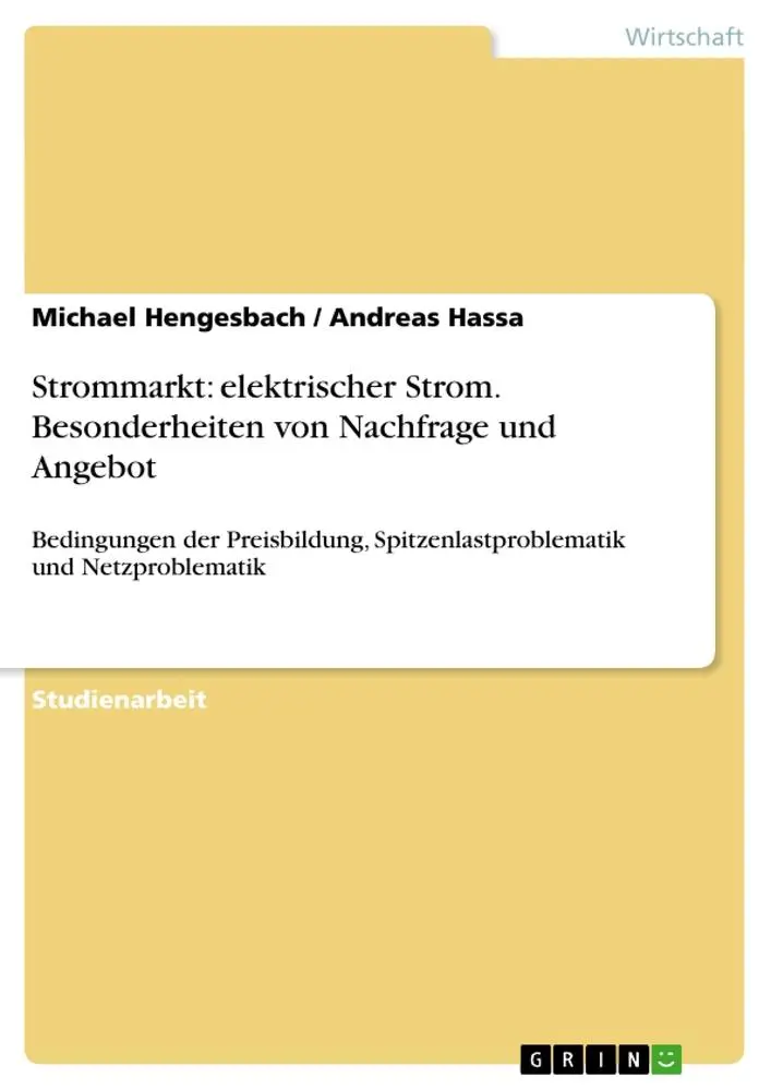 Cover: 9783640182947 | Strommarkt: elektrischer Strom. Besonderheiten von Nachfrage und...