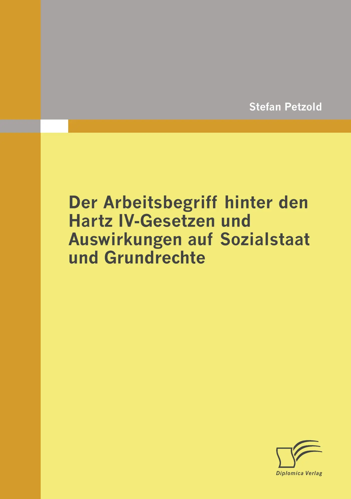 Cover: 9783836682947 | Der Arbeitsbegriff hinter den Hartz IV-Gesetzen und Auswirkungen...