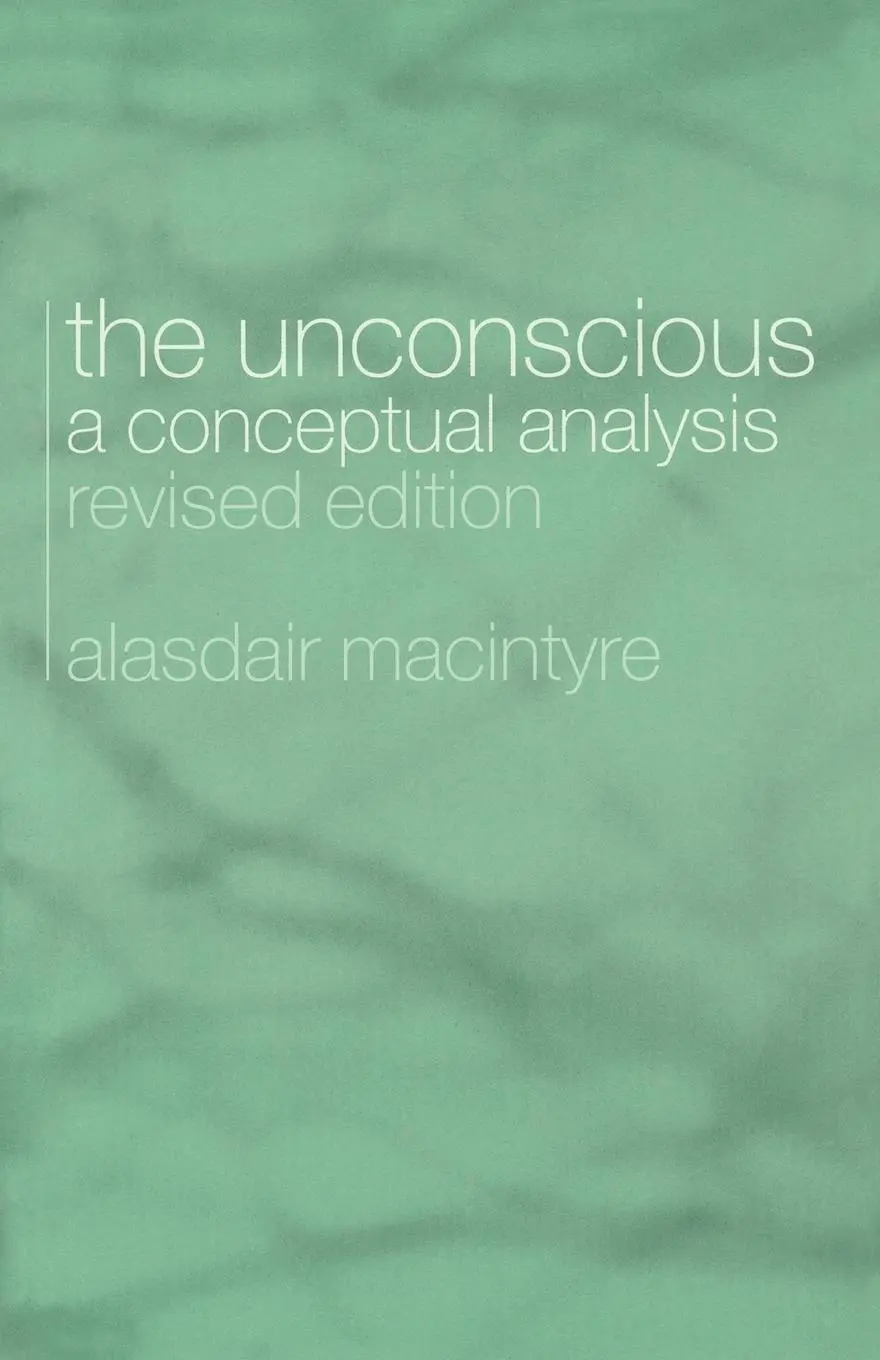 Cover: 9780415333047 | The Unconscious | A Conceptual Analysis | Alasdair Chalmers Macintyre