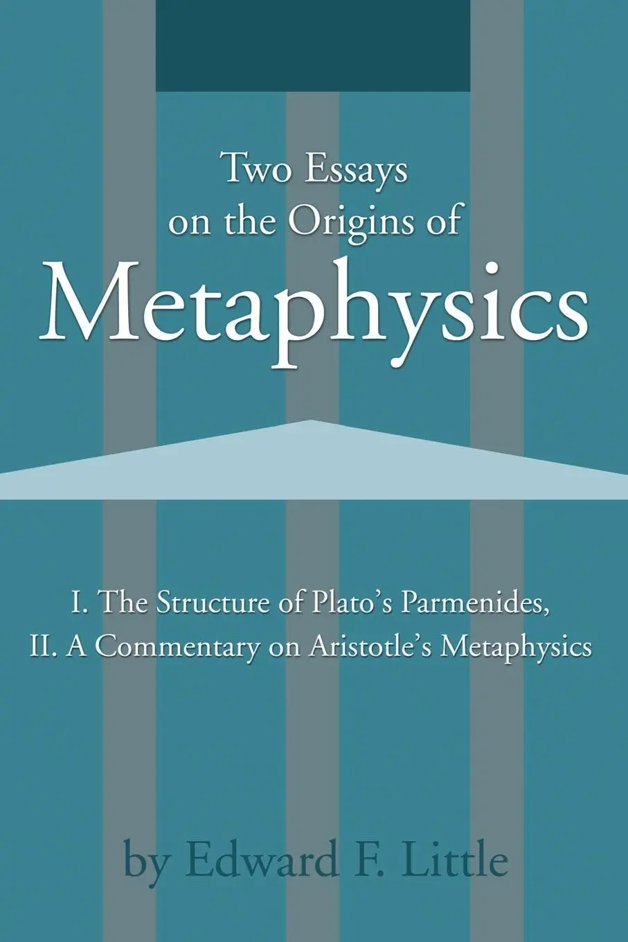 Cover: 9780595213047 | Two Essays on the Origins of Metaphysics | Edward F. Little | Buch