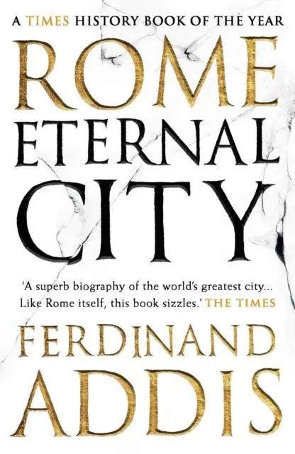 Cover: 9781781853047 | Rome | Eternal City | Ferdinand Addis | Taschenbuch | 648 S.