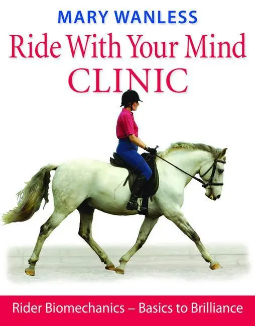 Cover: 9781905693047 | Ride with Your Mind Clinic | Mary Wanless | Buch | Gebunden | Englisch