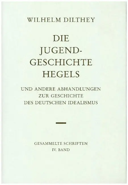 Cover: 9783525303047 | Die Jugendgeschichte Hegels und andere Abhandlungen zur Geschichte...