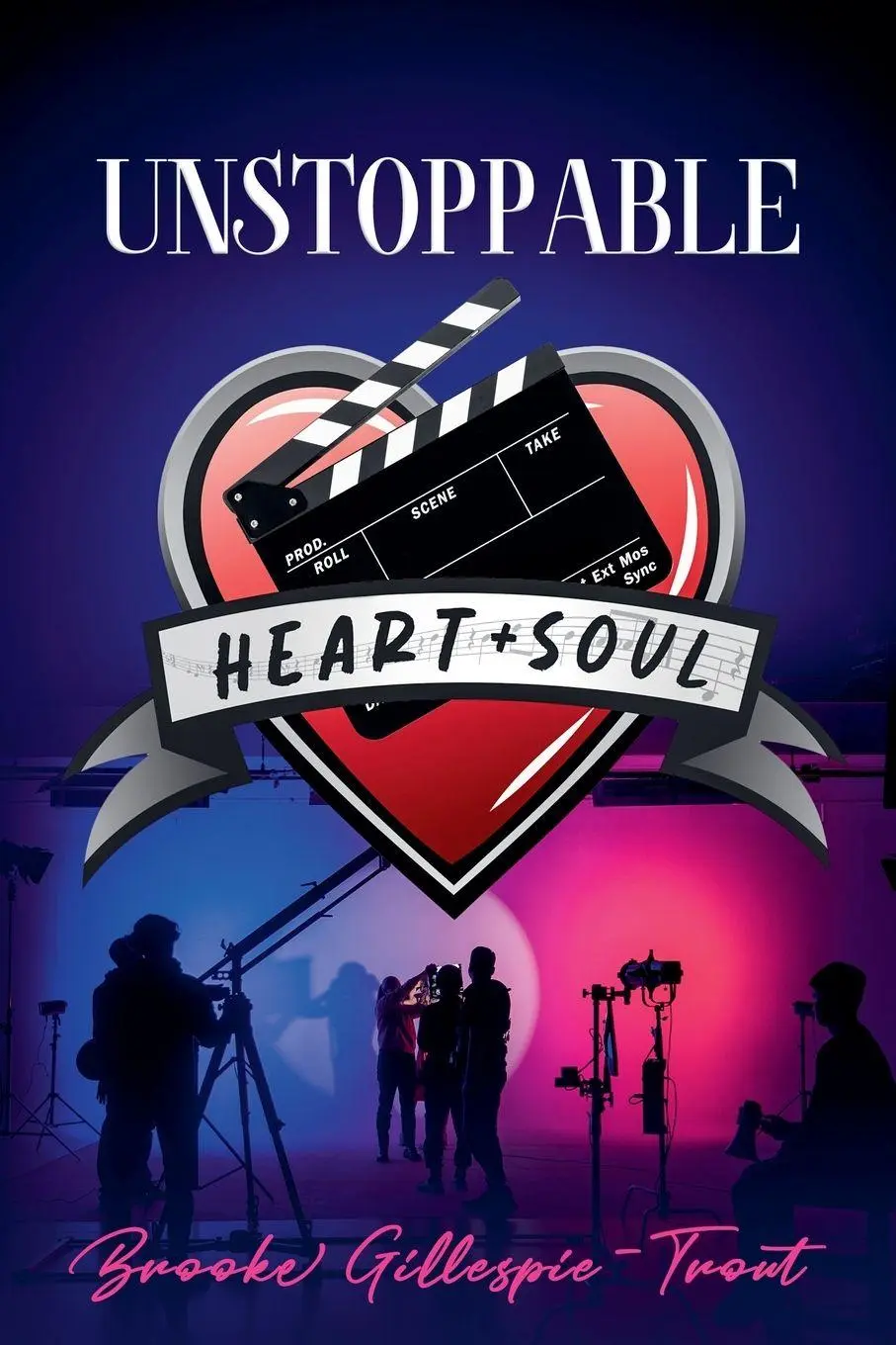 Cover: 9798232683047 | Unstoppable | Brooke Gillespie-Trout | Taschenbuch | Heart &amp; Soul
