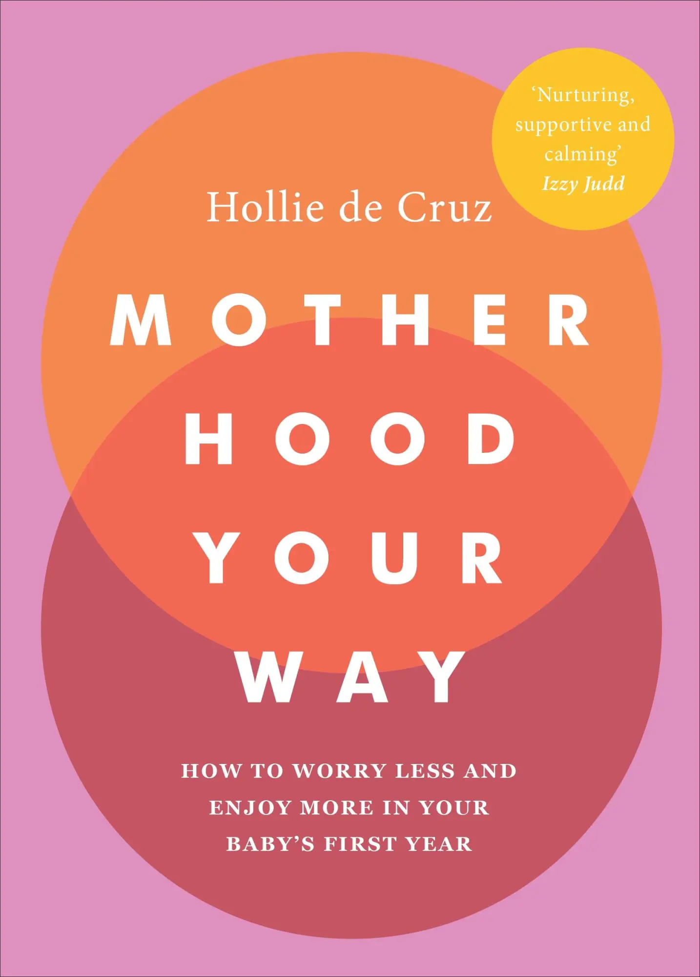Cover: 9781785043147 | Motherhood Your Way | Hollie de Cruz | Taschenbuch | Englisch | 2021