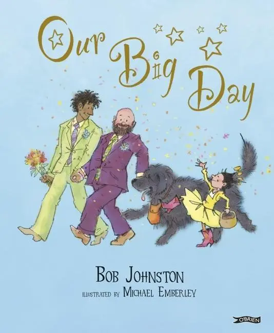 Cover: 9781788493147 | Our Big Day | Bob Johnston | Buch | Gebunden | Englisch | 2022