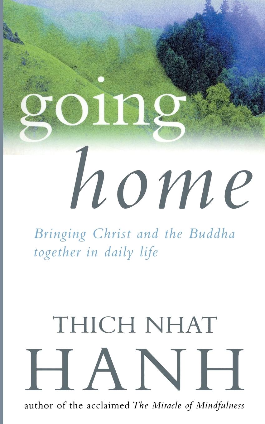 Cover: 9781846043147 | Going Home | Thich Nhat Hanh | Taschenbuch | Englisch | 2011 | Rider