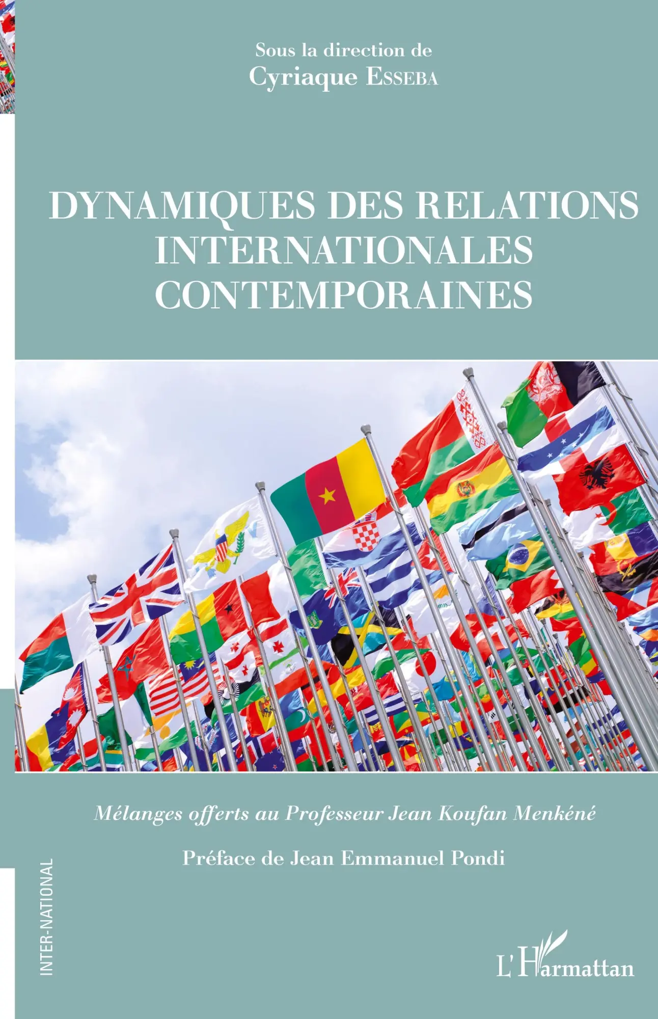 Cover: 9782343233147 | Dynamiques des relations internationales contemporaines | Esseba