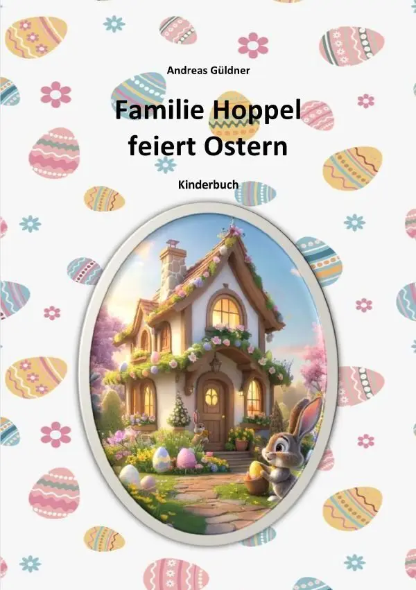 Cover: 9783565443147 | Familie Hoppel feiert Ostern | DE | Andreas Güldner | Taschenbuch