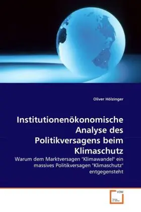 Cover: 9783639313147 | Institutionenökonomische Analyse des Politikversagens beim Klimaschutz