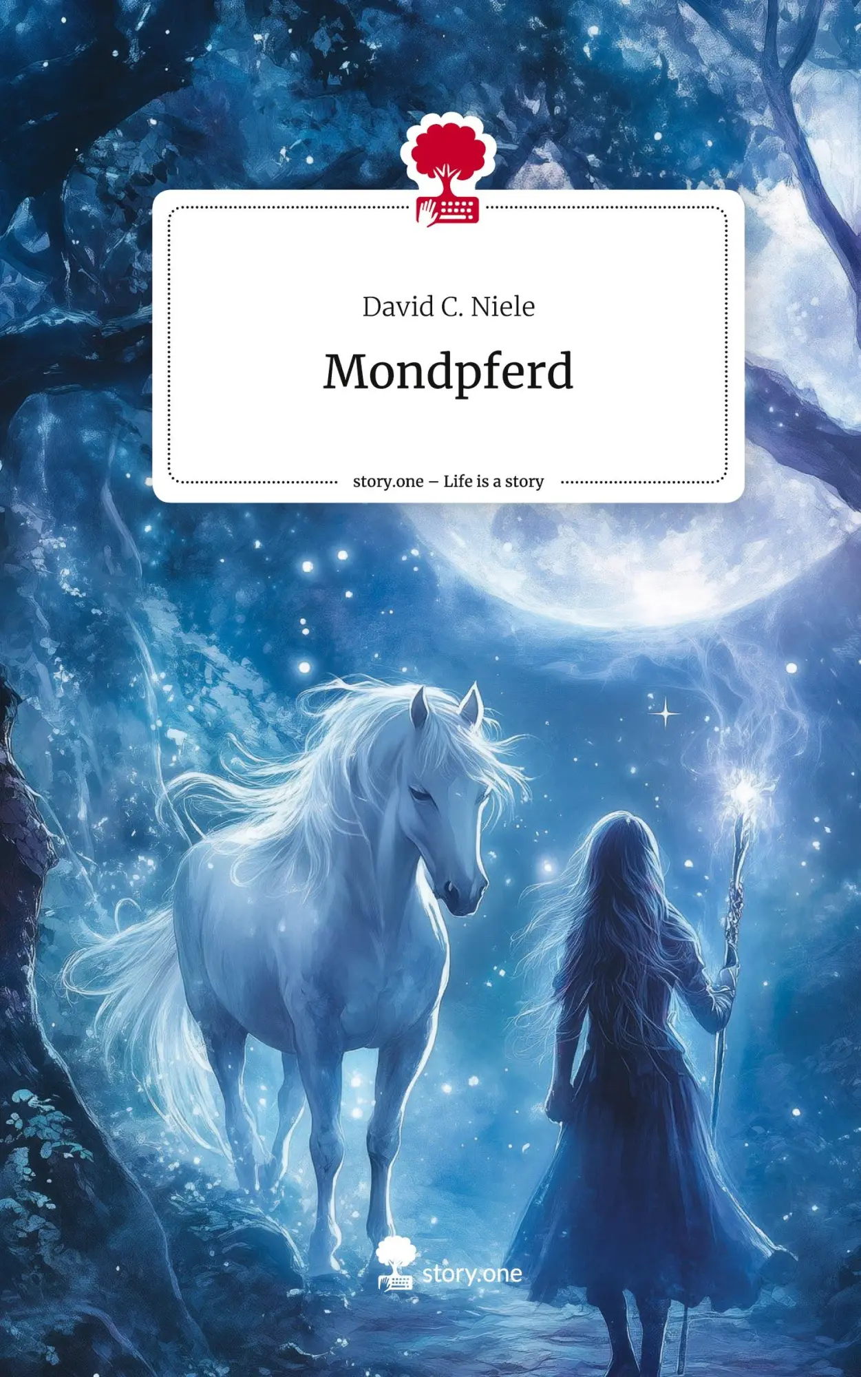 Cover: 9783711583147 | Mondpferd. Life is a Story - story.one | David C. Niele | Buch | 80 S.
