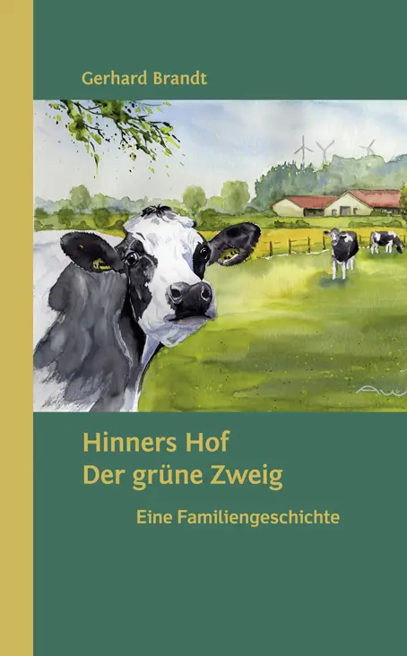 Cover: 9783960453147 | Hinners Hof | Der grüne Zweig | Gerhard Brandt | Buch | 368 S. | 2023