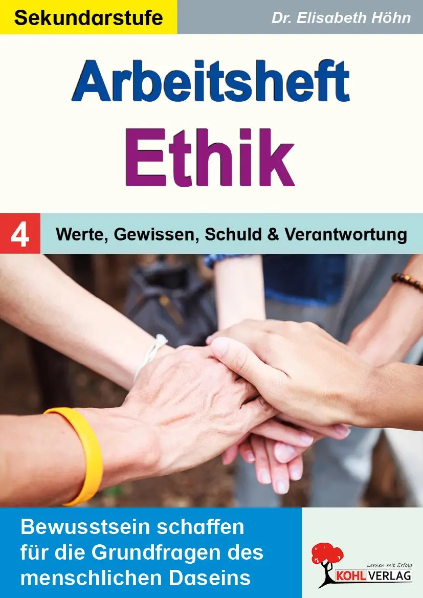 Cover: 9783988413147 | Arbeitsheft Ethik / Band 4:Werte, Gewissen, Schuld und Verantwortung