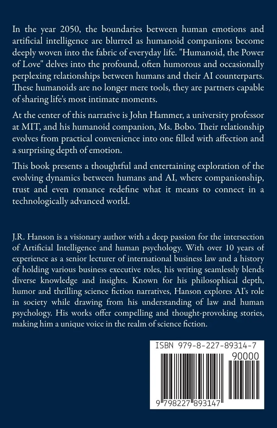 Rückseite: 9798227893147 | Humanoid - the Power of Love | J. R. Hanson | Taschenbuch | Humanoid